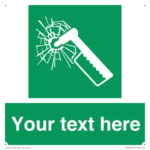 Custom sign safe condition emergency hammer